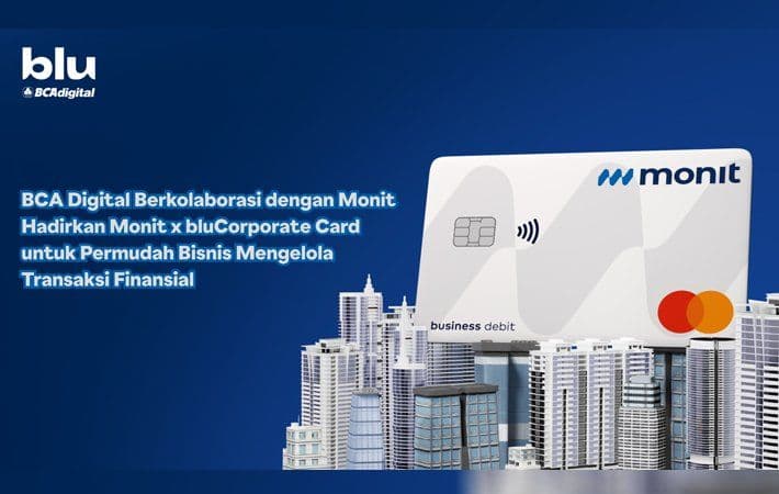 BCA Digital Gandeng Monit, Hadirkan bluCorporate Card