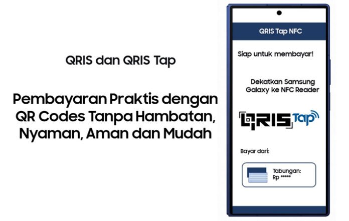 Samsung Dukung QRIS Tap di Jutaan Galaxy NFC