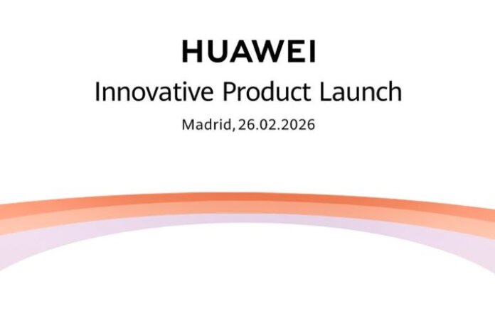 Daftar Produk Terbaru Huawei yang Rilis Global 26 Februari