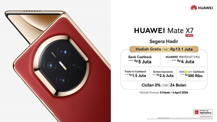 HUAWEI Mate X7 Indonesia Siap Meluncur, Banjir Bonus Rp13 Juta